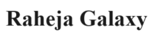 Raheja Galaxy Logo